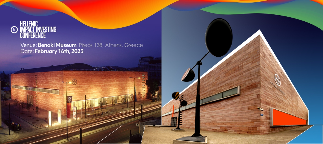 1ο Hellenic Impact Investing Conference: Aναγκαία η αύξηση της παραγωγής κατά 70%-100%